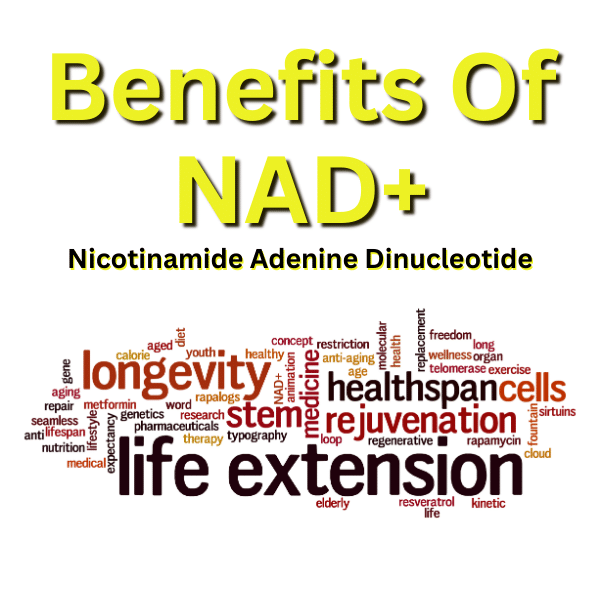 Benefits of NAD - Nicotinamide Adenine Dinucleotide